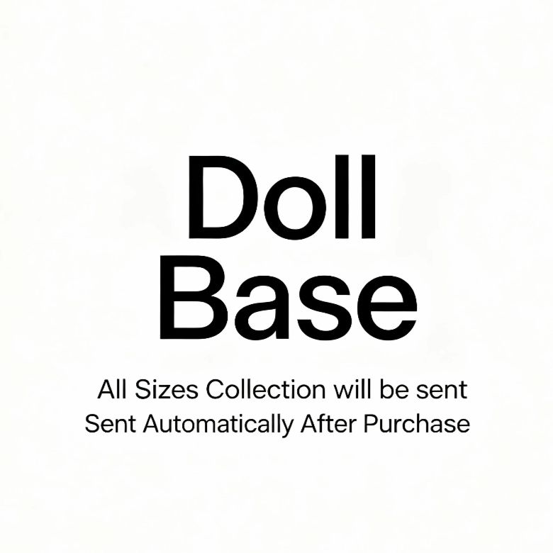 15/20/30/45/60/120cm doll base patterns