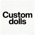 A custom doll | deposit(Grand total start with $165)